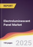 Electroluminescent Panel Market Report: Trends, Forecast and Competitive Analysis to 2031- Product Image
