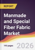 Manmade and Special Fiber Fabric Market Report: Trends, Forecast and Competitive Analysis to 2031- Product Image