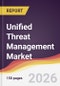 Unified Threat Management Market Report: Trends, Forecast and Competitive Analysis to 2031 - Product Thumbnail Image