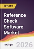 Reference Check Software Market Report: Trends, Forecast and Competitive Analysis to 2031- Product Image