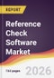 Reference Check Software Market Report: Trends, Forecast and Competitive Analysis to 2031 - Product Image