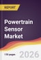 Powertrain Sensor Market Report: Trends, Forecast and Competitive Analysis to 2031 - Product Image