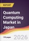 Quantum Computing Market in Japan - Product Thumbnail Image