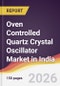 Oven Controlled Quartz Crystal Oscillator Market in India - Product Thumbnail Image