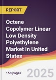 Octene Copolymer Linear Low Density Polyethylene Market in United States- Product Image
