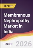 Membranous Nephropathy Market in India- Product Image