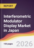 Interferometric Modulator Display Market in Japan- Product Image
