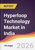 Hyperloop Technology Market in India- Product Image