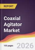 Coaxial Agitator Market Report: Trends, Forecast and Competitive Analysis to 2031- Product Image