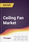 Ceiling Fan Market Report: Trends, Forecast and Competitive Analysis to 2031 - Product Thumbnail Image