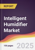 Intelligent Humidifier Market Report: Trends, Forecast and Competitive Analysis to 2031- Product Image