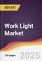 Work Light Market Report: Trends, Forecast and Competitive Analysis to 2031 - Product Thumbnail Image