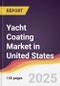 Yacht Coating Market in United States - Product Thumbnail Image