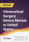 Vitreoretinal Surgery Device Market in United States- Product Image