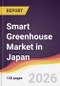Smart Greenhouse Market in Japan - Product Thumbnail Image