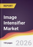 Image Intensifier Market Report: Trends, Forecast and Competitive Analysis to 2031- Product Image