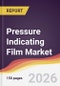 Pressure Indicating Film Market Report: Trends, Forecast and Competitive Analysis to 2031 - Product Thumbnail Image
