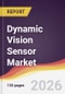 Dynamic Vision Sensor Market Report: Trends, Forecast and Competitive Analysis to 2031 - Product Thumbnail Image