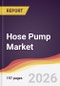 Hose Pump Market Report: Trends, Forecast and Competitive Analysis to 2031 - Product Thumbnail Image