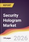 Security Hologram Market Report: Trends, Forecast and Competitive Analysis to 2031 - Product Thumbnail Image