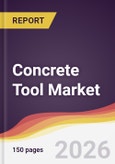 Concrete Tool Market Report: Trends, Forecast and Competitive Analysis to 2031- Product Image