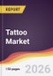 Tattoo Market Report: Trends, Forecast and Competitive Analysis to 2031 - Product Thumbnail Image