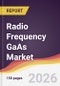 Radio Frequency GaAs Market Report: Trends, Forecast and Competitive Analysis to 2031 - Product Thumbnail Image