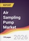 Air Sampling Pump Market Report: Trends, Forecast and Competitive Analysis to 2031 - Product Thumbnail Image