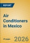 Air Conditioners in Mexico - Product Thumbnail Image