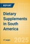 Dietary Supplements in South America - Product Thumbnail Image
