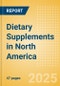 Dietary Supplements in North America - Product Thumbnail Image