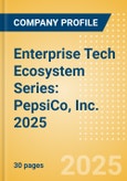Enterprise Tech Ecosystem Series: PepsiCo, Inc. 2025- Product Image