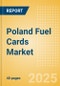 Poland Fuel Cards Market Size, Competitor Card Analysis and Forecast to 2029 - Product Thumbnail Image