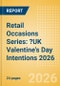 Retail Occasions Series: ?UK Valentine's Day Intentions 2026 - Product Thumbnail Image