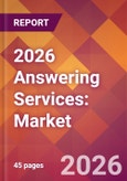 2026 Answering Services: Global Market Size & Growth Report with Updated Country Recession Risk Forecasts- Product Image
