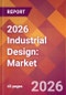 2026 Industrial Design: Global Market Size & Growth Report with Updated Country Recession Risk Forecasts - Product Thumbnail Image