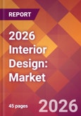 2026 Interior Design: Global Market Size & Growth Report with Updated Country Recession Risk Forecasts- Product Image