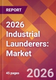 2026 Industrial Launderers: Global Market Size & Growth Report with Updated Country Recession Risk Forecasts- Product Image