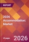 2026 Accommodation: Global Market Size & Growth Report with Updated Country Recession Risk Forecasts - Product Thumbnail Image