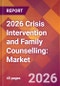 2026 Crisis Intervention and Family Counselling: Global Market Size & Growth Report with Updated Country Recession Risk Forecasts - Product Thumbnail Image