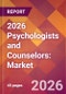 2026 Psychologists and Counselors: Global Market Size & Growth Report with Updated Country Recession Risk Forecasts - Product Image