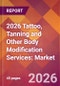 2026 Tattoo, Tanning and Other Body Modification Services: Global Market Size & Growth Report with Updated Country Recession Risk Forecasts - Product Thumbnail Image