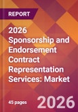 2026 Sponsorship and Endorsement Contract Representation Services: Global Market Size & Growth Report with Updated Country Recession Risk Forecasts- Product Image
