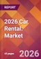 2026 Car Rental: Global Market Size & Growth Report with Updated Country Recession Risk Forecasts - Product Thumbnail Image