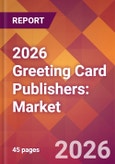 2026 Greeting Card Publishers: Global Market Size & Growth Report with Updated Country Recession Risk Forecasts- Product Image