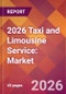 2026 Taxi and Limousine Service: Global Market Size & Growth Report with Updated Country Recession Risk Forecasts - Product Thumbnail Image