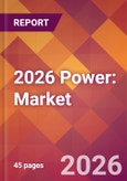 2026 Power: Global Market Size & Growth Report with Updated Country Recession Risk Forecasts- Product Image