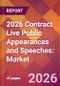 2026 Contract Live Public Appearances and Speeches: Global Market Size & Growth Report with Updated Country Recession Risk Forecasts - Product Thumbnail Image