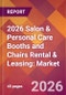 2026 Salon & Personal Care Booths and Chairs Rental & Leasing: Global Market Size & Growth Report with Updated Country Recession Risk Forecasts - Product Thumbnail Image