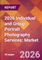 2026 Individual and Group Portrait Photography Services: Global Market Size & Growth Report with Updated Country Recession Risk Forecasts - Product Thumbnail Image